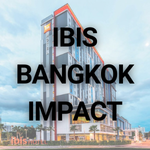 IBIS BANGKOK IMPACT